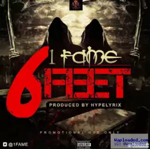 1Fame - 6 Feet